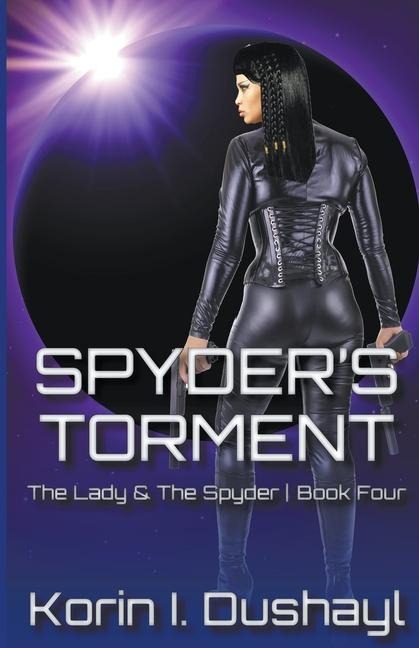 Spyder's Torment - Korin I Dushayl