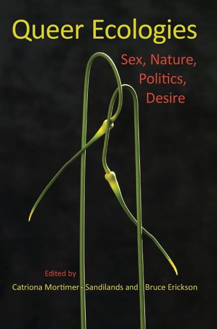 Queer Ecologies - 
