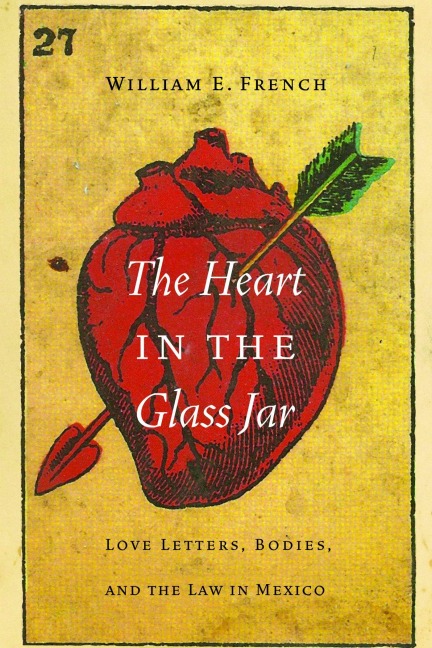 The Heart in the Glass Jar - William E French