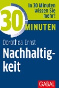 Cover-Bild zum Titel '30 Minuten Nachhaltigkeit' von 'Dorothea Ernst'