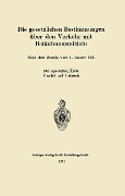 Cover-Bild zum Titel 'Die gesetzlichen Bestimmungen über den Verkehr mit Betäubungsmitteln' von 'J. Springer'