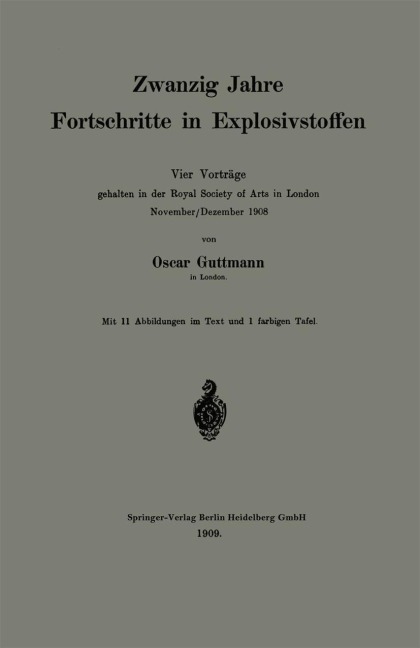 Zwanzig Jahre Fortschritte in Explosivstoffen - Oscar Guttmann