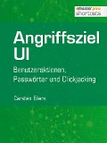 Cover-Bild zum Titel 'Angriffsziel UI' von 'Carsten Eilers'