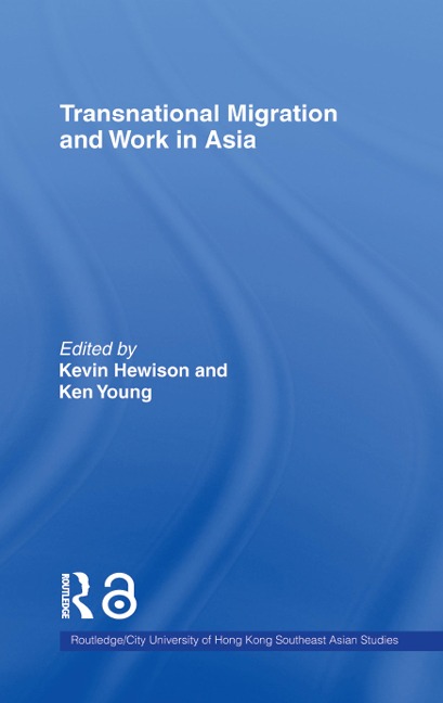 Transnational Migration and Work in Asia - 