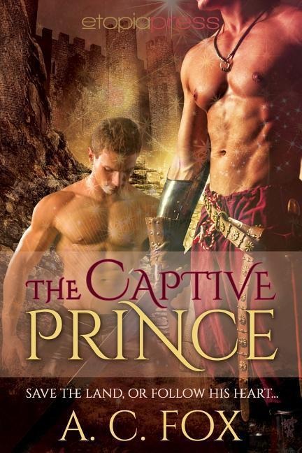 The Captive Prince - A. C. Fox