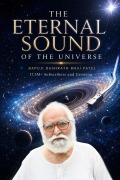 Cover-Bild zum Titel 'The Eternal Sound of the Universe' von 'Bapuji Dashrathbhai Patel'