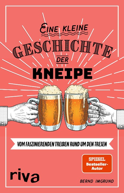 Eine kleine Geschichte der Kneipe - Bernd Imgrund