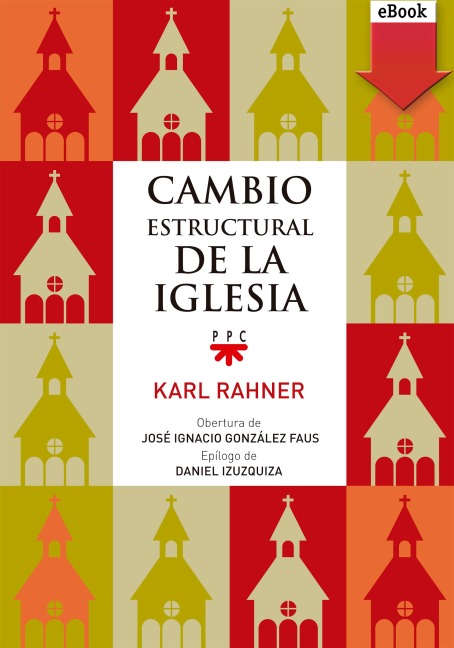 Cambio estructural de la iglesia - Karl Rahner