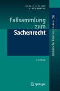 Cover-Bild zum Titel 'Fallsammlung zum Sachenrecht' von 'Claus Ahrens, Ignacio Czeguhn'