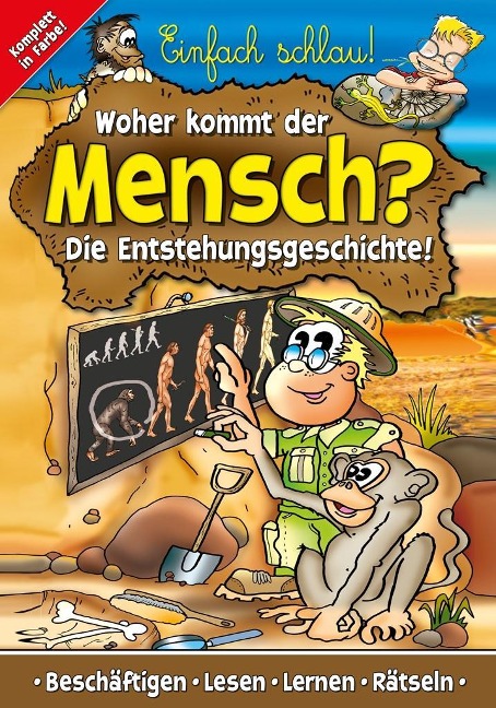 Einfach Schlau - Woher kommt der Mensch - Media Verlagsgesellschaft mbH