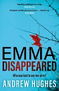 Emma, Disappeared - Andrew Hughes