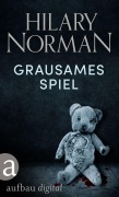 Cover-Bild zum Titel 'Grausames Spiel' von 'Hilary Norman'