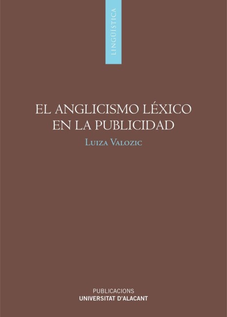 Anglicismo léxico en la publicidad - 