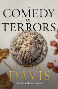 Cover-Bild zum Titel 'A Comedy of Terrors' von 'Lindsey Davis'