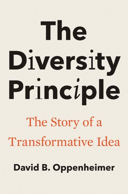 The Diversity Principle - David B Oppenheimer