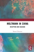 Cover-Bild zum Titel 'Moltmann in China' von 'Naomi Thurston'