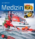 Medizin auf See - Jens Kohfahl