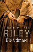 Cover-Bild zum Titel 'Die Stimme' von 'Judith Merkle Riley'