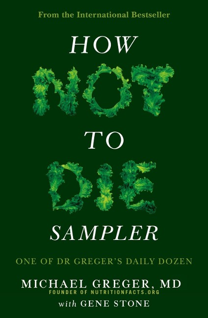 How Not To Die Sampler - Michael Greger
