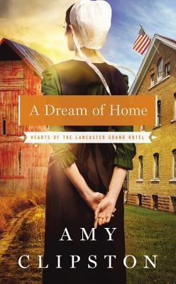 A Dream of Home - Amy Clipston