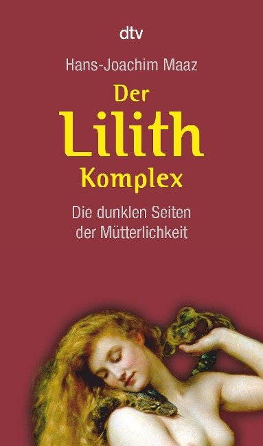 Der Lilith-Komplex - Hans-Joachim Maaz