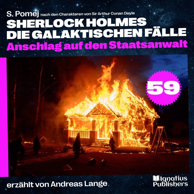 Anschlag auf den Staatsanwalt (Sherlock Holmes - Die galaktischen Fälle, Folge 59) - Arthur Conan Doyle, S. Pomej