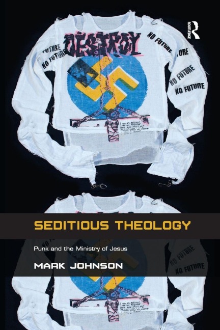 Seditious Theology - Mark Johnson
