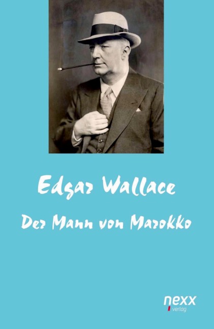 Der Mann von Marokko - Edgar Wallace