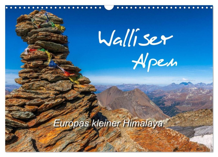 Walliser Alpen - Europas 'kleiner' Himalaya (Wandkalender 2026 DIN A3 quer), CALVENDO Monatskalender - Michael Und Brigitte (Gratz-)Prittwitz