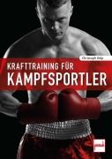 Cover-Bild zum Titel 'Krafttraining für Kampfsportler' von 'Christoph Delp'