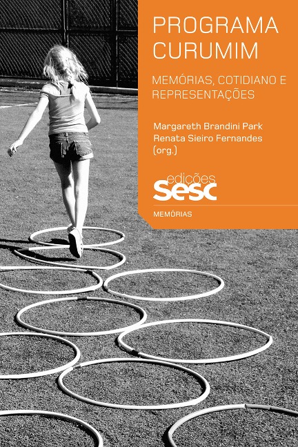 Programa Curumim - Margareth Brandini Park, Renata Sieiro Fernandes