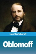Cover-Bild zum Titel 'Oblomoff' von 'Ivan Gontcharoff'