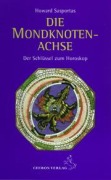 Cover-Bild zum Titel 'Die Mondknotenachse' von 'Howard Sasportas'