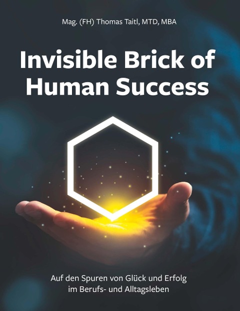 Invisible Brick of Human Success - Taitl Thomas