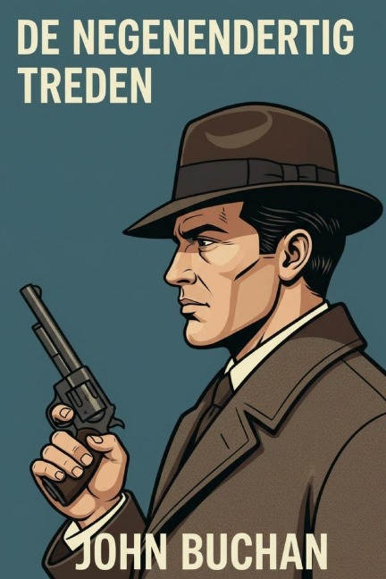 de negenendertig treden - John Buchan