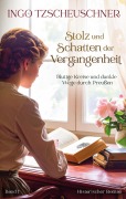 Cover-Bild zum Titel 'Stolz und Schatten der Vergangenheit' von 'Ingo Tzscheuschner'