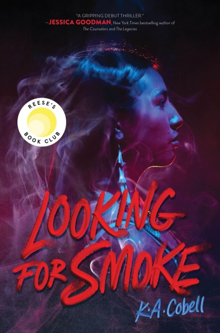 Looking for Smoke - K A Cobell