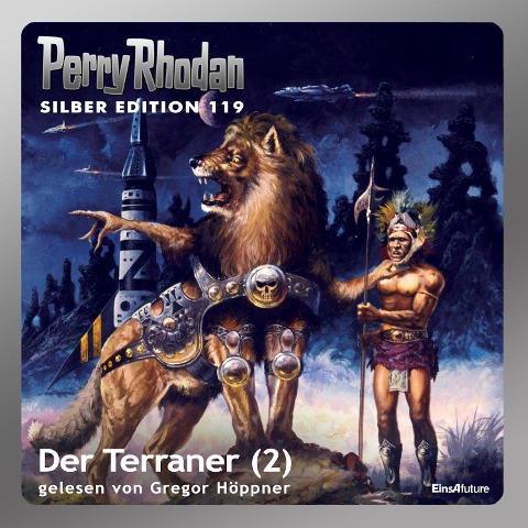 Perry Rhodan Silber Edition 119: Der Terraner (Teil 2) - Kurt Mahr, Peter Terrid, Ernst Vlcek, William Voltz, Marianne Sydow