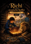 Cover-Bild zum Titel 'Richi und der magische Koffer - Teil 2 -' von 'Sandra Guttstein'