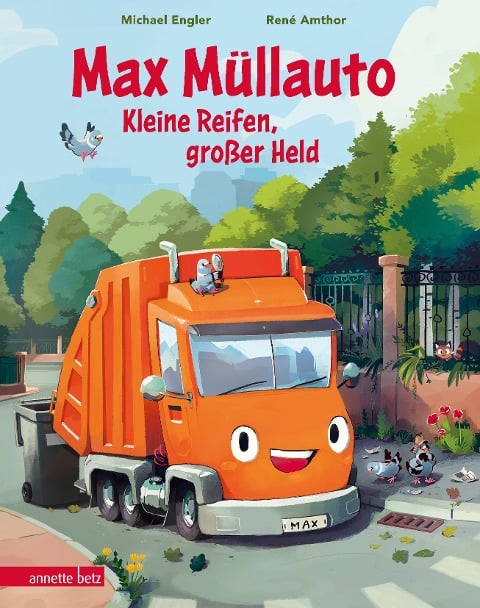 Max Müllauto - Kleine Reifen, großer Held - Michael Engler