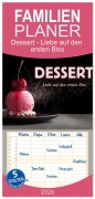 Familienplaner 2026 - Dessert - Liebe auf den ersten Biss mit 5 Spalten (Wandkalender, 21 x 45 cm) CALVENDO - Erich Krätschmer