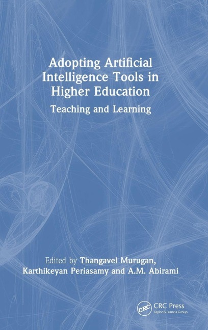 Adopting Artificial Intelligence Tools in Higher Education - 