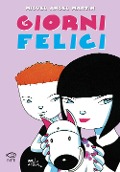 Cover-Bild zum Titel 'Giorni felici' von 'Miguel Ángel Martín'