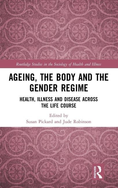 Ageing, the Body and the Gender Regime - 