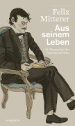 Cover-Bild zum Titel 'Aus seinem Leben' von 'Felix Mitterer'
