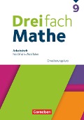 Dreifach Mathe 9. Schuljahr. Erweiterungskurs - Nordrhein-Westfalen - Arbeitsheft mit Lösungen - 