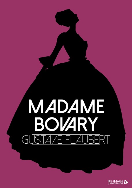 Madame Bovary - Gustave Flaubert