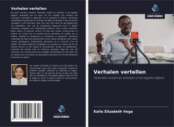 Cover-Bild zum Titel 'Verhalen vertellen' von 'Kalia Elizabeth Vega'