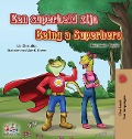 Cover-Bild zum Titel 'Being a Superhero (Dutch English Bilingual Book for Kids)' von 'Liz Shmuilov, Kidkiddos Books'