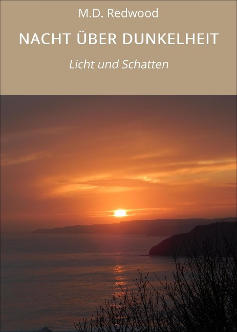 NACHT ÜBER DUNKELHEIT - M. D. Redwood